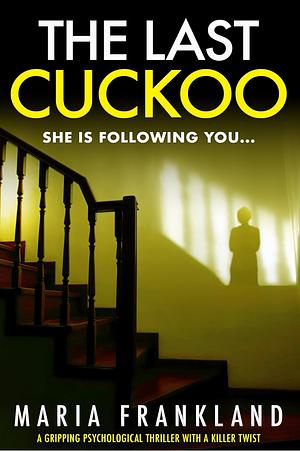 The Last Cuckoo by Maria Frankland