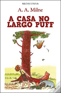 A Casa no Largo Puff by A.A. Milne