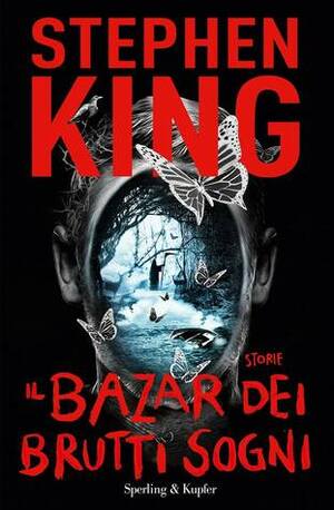 Il bazar dei brutti sogni by Stephen King