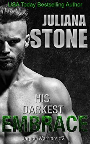 His Darkest Embrace by Juliana Stone