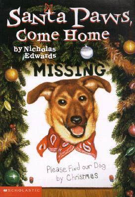 Santa Paws, Come Home by Nicholas Edwards