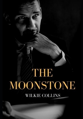 The Moonstone: A 19th-century British epistolary novel considered to be the first detective novel by Wilkie Collins