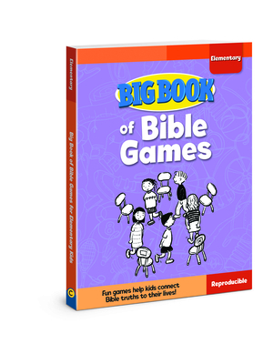 Big Book of Bible Games for Elementary Kids by David C. Cook