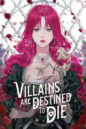 Villains Are Destined to Die by Gwon Gyeoeul