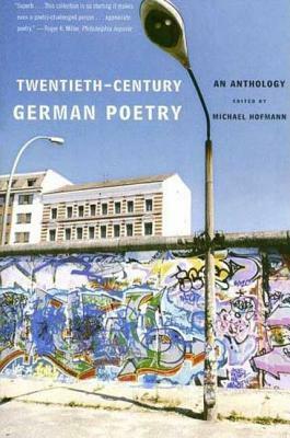 Twentieth-Century German Poetry by Michael Hofmann