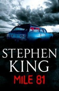 Mile 81 by Stephen King