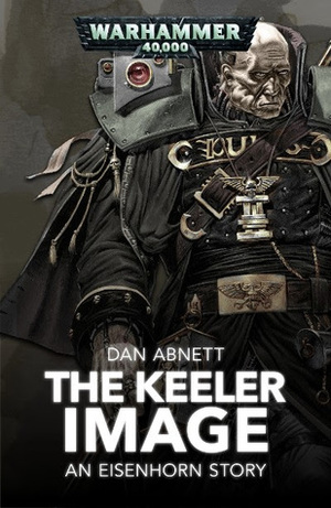 The Keeler Image by Dan Abnett