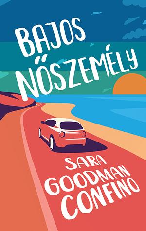 Bajos ​nőszemély by Sara Goodman Confino