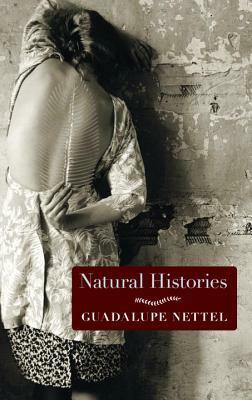 Natural Histories: Stories by Guadalupe Nettel