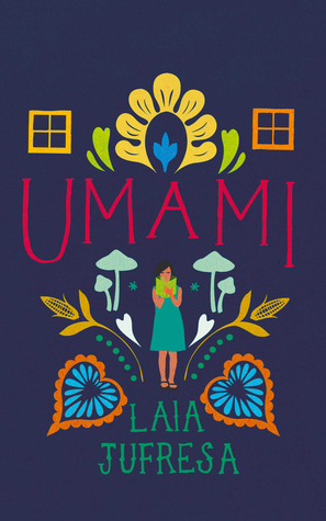 Umami by Sophie Hughes, Laia Jufresa