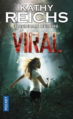 Viral - Tome 1 by Kathy Reichs