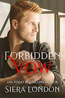 Forbidden Vow by Siera London