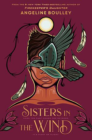 Sisters in the Wind by Angeline Boulley