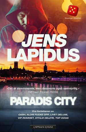 Paradis City by Jens Lapidus