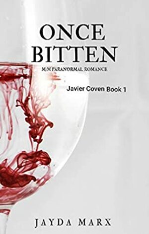 Once Bitten by Jayda Marx