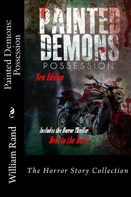 Painted Demons: Possession by William Rand