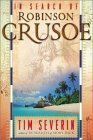 In Search Of Robinson Crusoe by Tim Severin