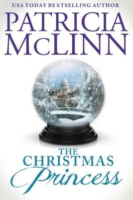 The Christmas Princess (The Wedding Series, Book 5) by Patricia McLinn