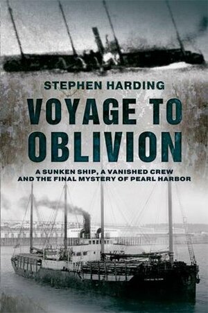 Voyage to Oblivion by Stephen Harding