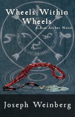 Wheels Within Wheels by Joseph Weinberg