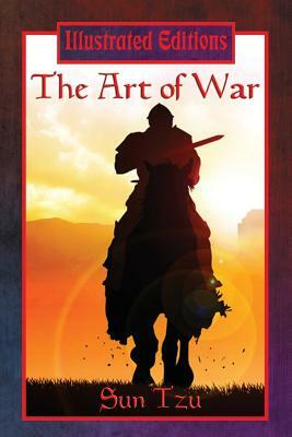 The Art of War (Illustrated Edition) by Sun Tzu