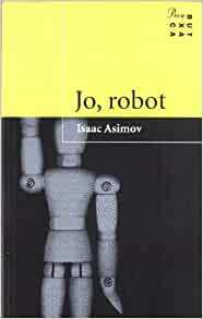 Jo, robot by Isaac Asimov