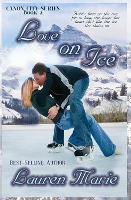 Love on Ice by Lauren Marie