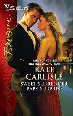 Sweet Surrender, Baby Surprise by Kate Carlisle