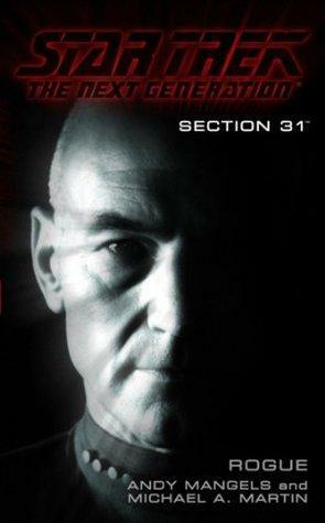 Rogue: Section 31 by Michael A. Martin, Andy Mangels