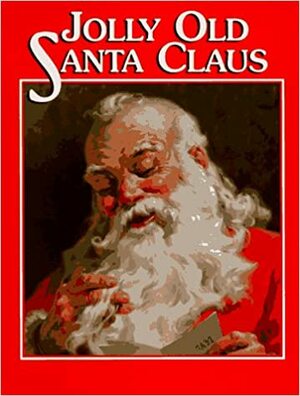 Jolly Old Santa Claus by Alice Leedy Mason