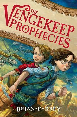 The Vengekeep Prophecies by Brian Farrey