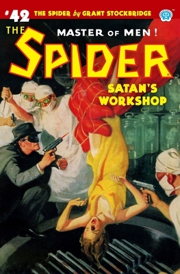 The Spider #42: Satan's Workshop by Emile C. Tepperman