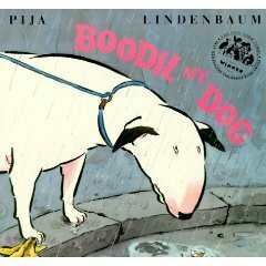 Boodil, My Dog by Pija Lindenbaum