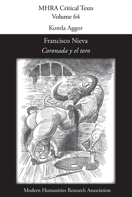 Francisco Nieva: 'Coronada y el toro' by Francisco Nieva