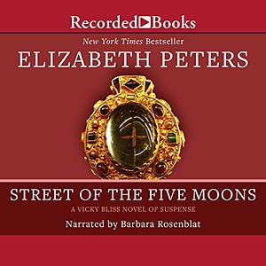 Street of the Five Moons by Elizabeth Peters