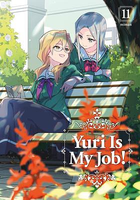 Yuri Is My Job! 11 by Diana Taylor, 未幡, Miman