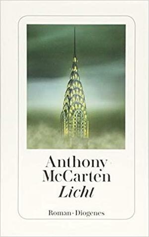 Licht by Anthony McCarten