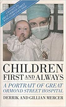 Children First And Always by Derrik Mercer