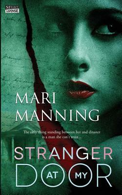 Stranger at My Door by Mari Manning
