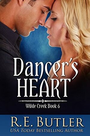 Dancer's Heart by R.E. Butler