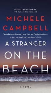 A Stranger on the Beach by Michele Campbell