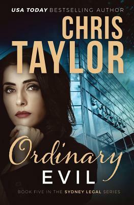 Ordinary Evil by Chris Taylor