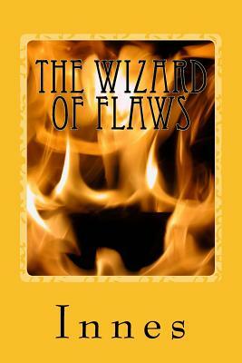 The Wizard of Flaws by Innes