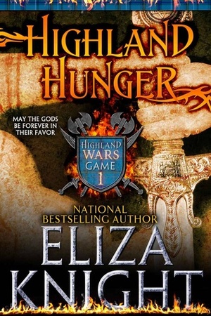 Highland Hunger: Game One by Eliza Knight
