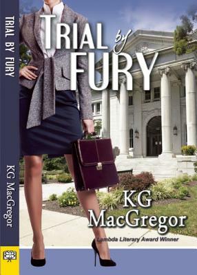 Trial by Fury by Kg MacGregor