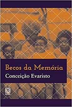 Becos da memória by Conceição Evaristo