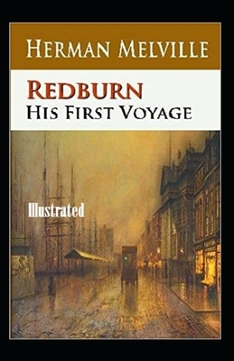 Redburn Illustrated by Herman Melville