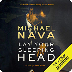 Lay Your Sleeping Head by Michael Nava