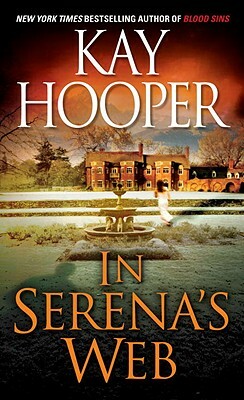 In Serena's Web by Kay Hooper