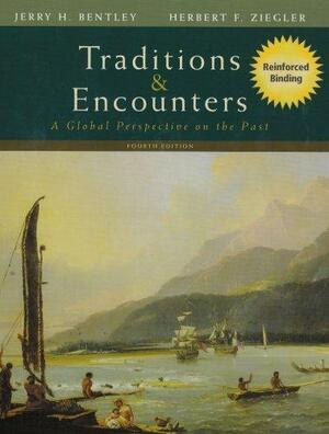 Traditions; Encounters: A Global Perspective on the Past by Herbert F. Ziegler, Jerry H. Bentley